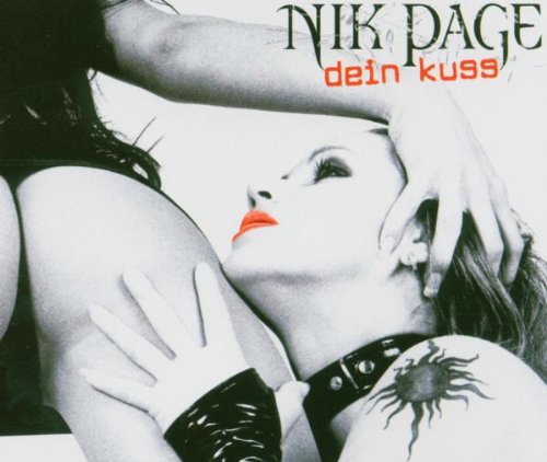 Nik Page (feat. Joachim Witt) - Dein Kuss